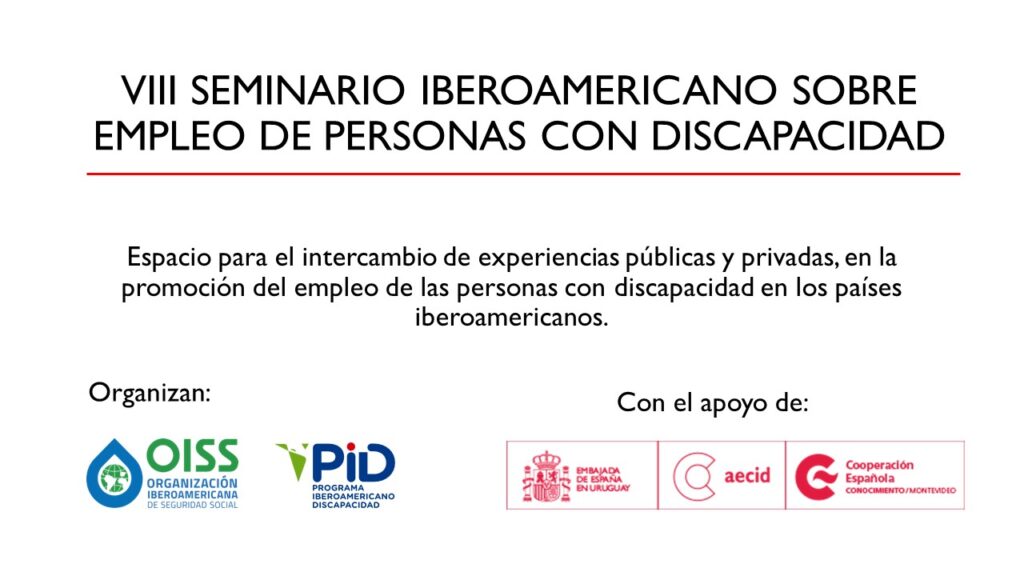 Convocatoria sobre VIII Seminario Iberoamericano sobre empleo de personas con discapacidad